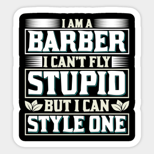 Barber Design I Am A Barber I Fly 66 Sticker